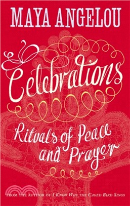 Celebrations：Rituals of Peace and Prayer
