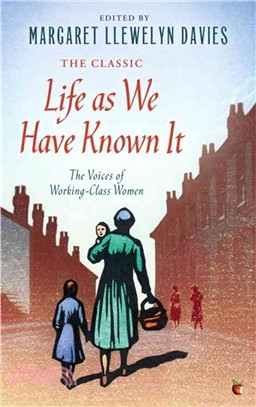 Life As We Have Known It—The Voices of Working-Class Women