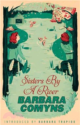 Sisters By A River：A Virago Modern Classic