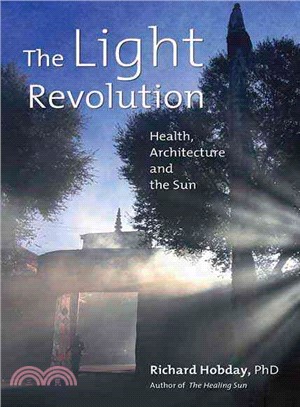 The Light Revolution ─ Health, Architecture, And the Sun