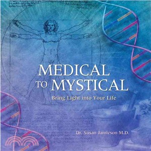 Medical to Mystical: Bring Light into Your Life