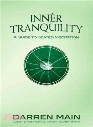 Inner Tranquillity: A Guide to Seated Meditation