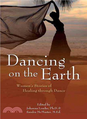 Dancing on the Earth ─ Women's Stories of Healing Through Dance