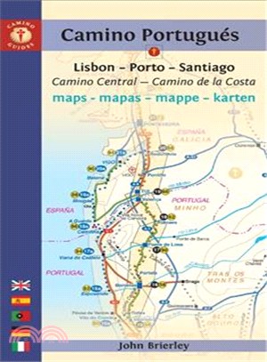 Camino Guide Portugues Maps ─ Lisbon - Porto - Santiago / Camino Central - Camino De La Costa