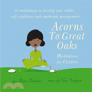 Acorns to Great Oaks ─ Meditations for Children