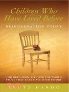 Children Who Have Lived Before ─ Reincarnation Today