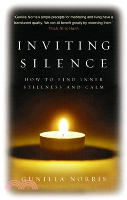 Inviting Silence：How to Find Inner Stillness and Calm