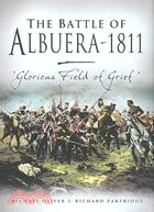 The Battle of Albuera 1811 ─ Glorious Field of Grief