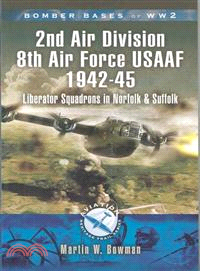 Bomber Bases of World War 2 2nd Air Division 8th Air Force SAAF 1942-45 ─ Liberator Squadrons in Norfolk and Suffolk