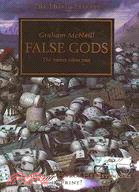 False Gods :The heresy takes...