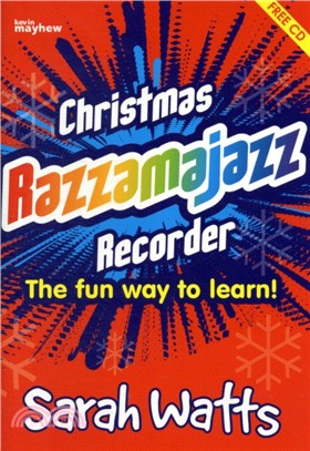 Christmas Razzamajazz Recorder：Ten Well Known Christmas Tunes with a 'Feel Good' Accompaniment