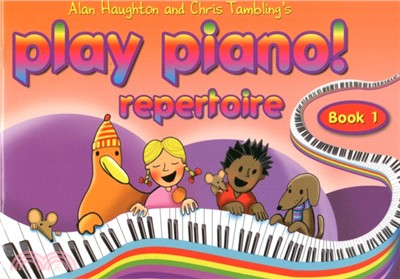 PLAY PIANO REPERTOIRE BOOK 1
