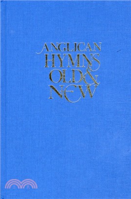 Anglican Hymns Old and New：Words Edition