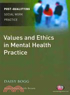 Values and Ethics in Mental Health Practice