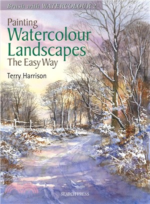Painting Watercolour Landscapes the Easy Way: Brush With Watercolour 2