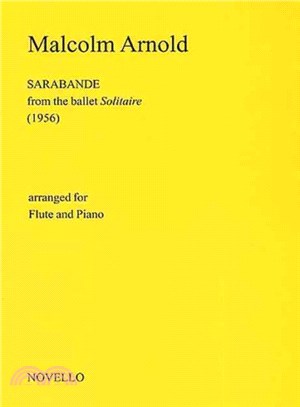 Sarabande From the Ballet Solitaire ― Arranged for Flute and Piano