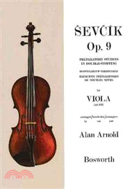 Sevcik for Viola Alto Opus 9 ─ Preparatory Studies in Double-Stopping / Doppelgriff-Vostudien / Exercises Preparatoires de Doubles Notes