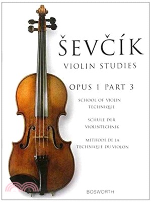 Sevcik Violin Studies - Opus 1：School of Violin Technique