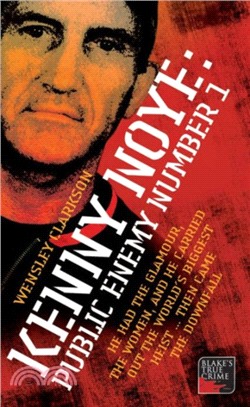 Kenny Noye：Public Enemy No 1