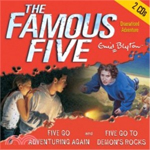 Famous Five CD 3: Five Go Adventuring Again & Five Go to Demon's Rocks