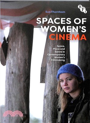 Spaces of Women's Cinema ― Space, Place and Genre in Contemporary Women Filmmaking