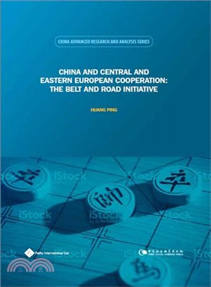 China and Central and Eastern European Cooperation ― The Belt and Road Initiative