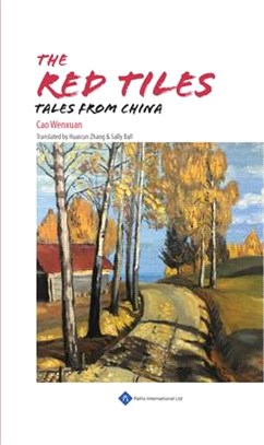 The Red Tiles: Tales from China