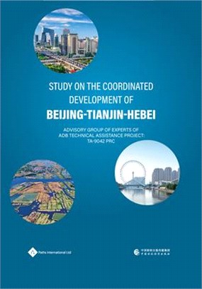 Study on the Coordinated Development of Beijing-Tianjin-Hebei