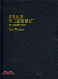 Introducing Philosophy of Art ─ In Eight Case Studies