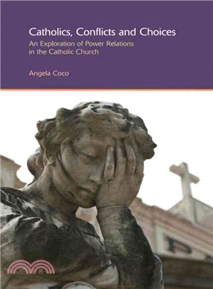Catholics, Conflicts and Choices ― An Exploration of Power Relations in the Catholic Church