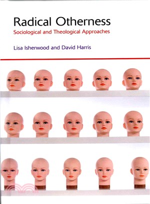 Radical Otherness ― Sociological and Theological Approaches