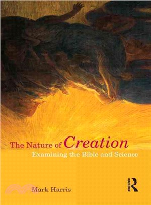 Nature of Creation ― Examining Bible and Science