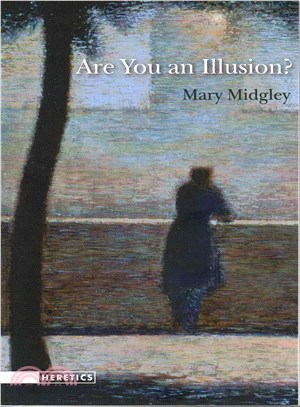 Are You an Illusion?