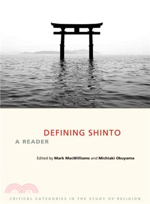 Defining Shinto ─ A Reader