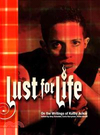 Lust for life :on the writin...