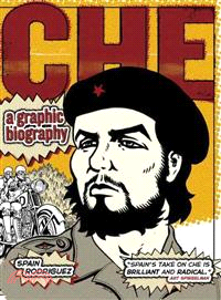 Che：A Graphic Biography 切‧格瓦拉傳記