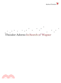 In Search of Wagner