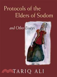 Protocols of the Elders of Sodom: And Other Essays