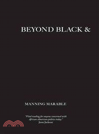 Beyond Black and White: Transforming African-American Politics