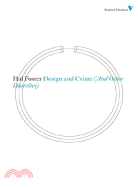 Design and Crime (And Other Diatribes)