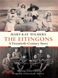 The Eitingons ─ A Twentieth-Century Story