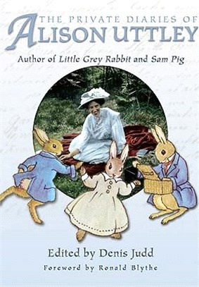 The Private Diaries of Alison Uttley ─ Author of "Little Grey Rabbit"