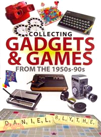 Gadgets & Games From the 1950s to the 1990s
