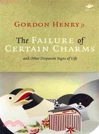 The Failure of Certain Charms ― And Other Disparate Signs of Life