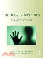 The Body in Bioethics