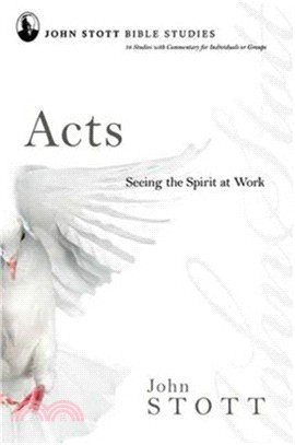 Acts：Seeing the Spirit at Work