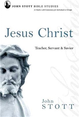 Jesus Christ：Teacher, Servant and Saviour