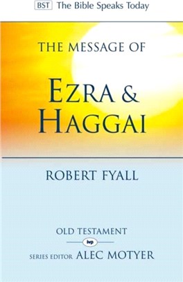 The Message of Ezra and Haggai：Building for God