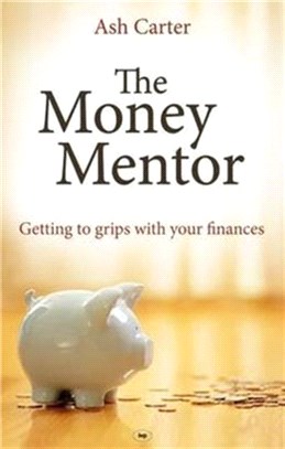 The Money Mentor：Getting to Grips with Your Finances