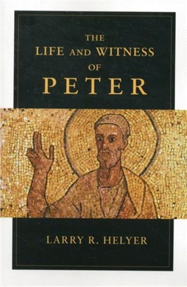 Life and Witness of Peter